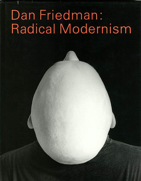 “Dan Friedman：Radical Modernism” ／