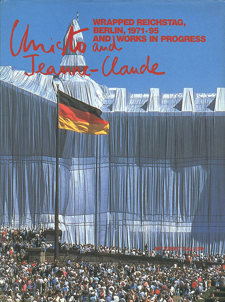 “WRAPPED REICHSTAG、BERLIN、1971-95” ／