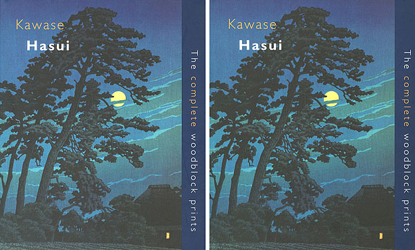“Kawase Hasui The complete woodblock prints” ／