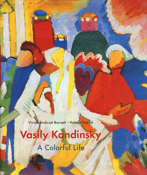 “Vasily Kandinsky：A Colorful Life The Collection of the Lenbachhaus,Munich” ／