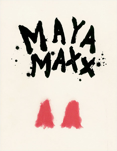 “MAYA MAXX：For Tomorrow” ／