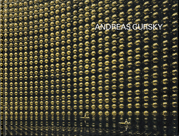 “ANDREAS GURSKY” ／