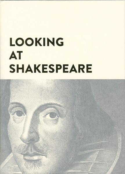 “LOOKING AT SHAKESPEARE” ／