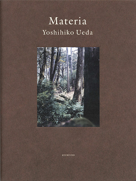 “Yoshihiko Ueda：Materia” ／