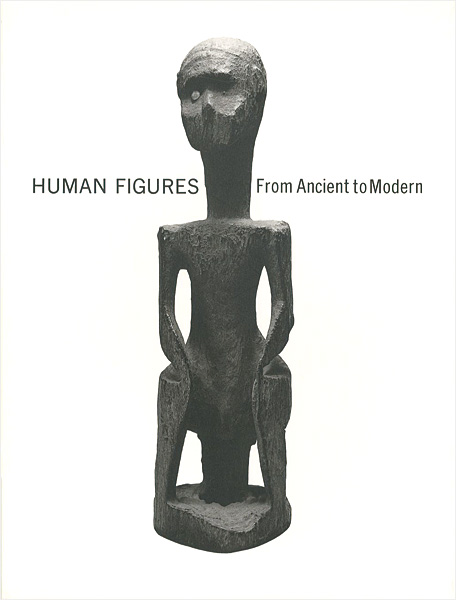 “HUMAN FIGURES From Ancient to Modern” ／