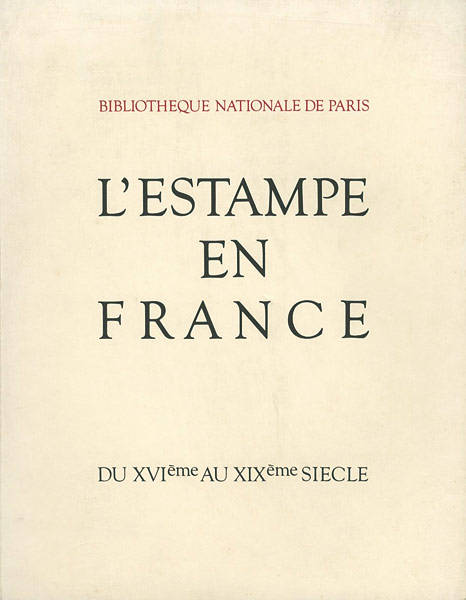 “L’ESTAMPE EN FRANCE” ／