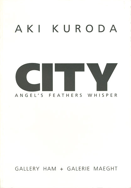 ｢[英]黒田アキ展 CITY｣／