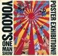 <strong>横尾忠則 POSTER EXHIBITION FOR YOKOO'S ONE MAN SHOW</strong><br>