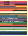 カリフォルニア・デザイン 1930-1965　－モダン・リヴ......
