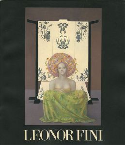 ｢フィニー展 LEONOR FINI｣