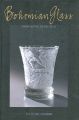 古都に咲いた華 ボヘミアン・グラス600年の輝き
