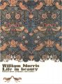 <strong>William Morris Life in Beauty</strong><br>