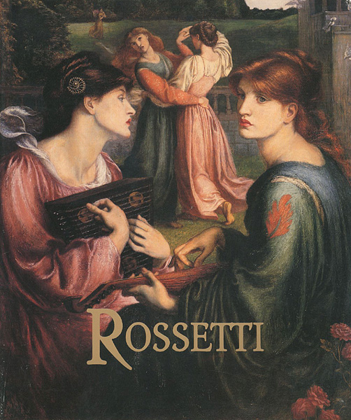 “DANTE GABRIEL ROSSETTI” ／