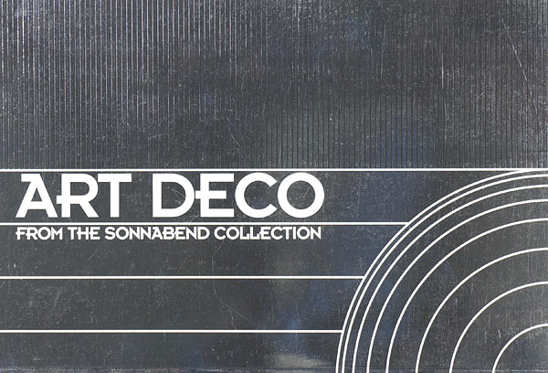 “ART DECO FROM THE SONNABEND COLLECTION” ／