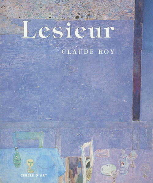 “Pierre Lesieur par Claude Roy” ／