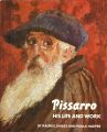 <strong>Pissarro：HIS LIFE AND WORK</strong><br>RALPH E.SHIKES AND PAULA HARPER