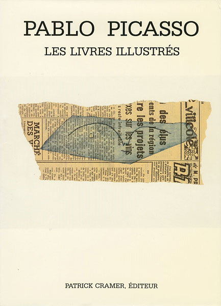 “PABLO PICASSO LES LIVRES ILLUSTRES” ／