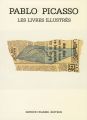 PABLO PICASSO LES LIVRES ILLUS......