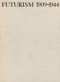 未来派 1909-1944