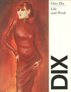 ｢[英]オットー・ディクス 生涯と作品｣Fritz Loffler