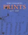 <strong>YOKO YAMAMOTO PRINTS 1975-1987</strong><br>