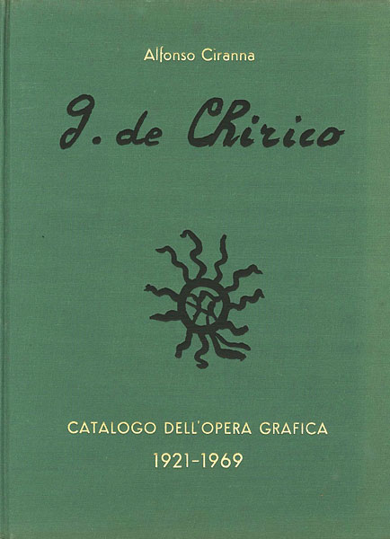 ｢[伊]ジョルジュ・デ・キリコ版画レゾネ 1921-1969｣ALFONSO CIRANNA／