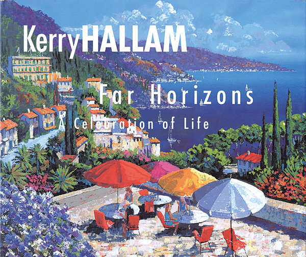 “Kerry HALLAM：Far Horizons A Celebration of Life” ／