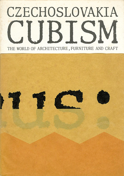 “CZECHOSLOVAKIA CUBISM THE WORLD OF ARCHITECTURE,FURNITURE AND CRAFT” ／