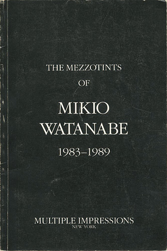 ｢[英]渡辺幹夫のメゾチント 1983-1989｣／