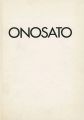 <strong>ONOSATO オノサトトシノブ版画目録 1958-1989</strong><br>