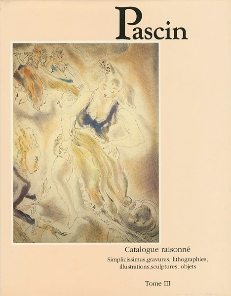 “Pascin Catalogue raisonne Tome3” ／