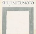 水本脩二 SHUJI MIZUMOTO Works of 1......