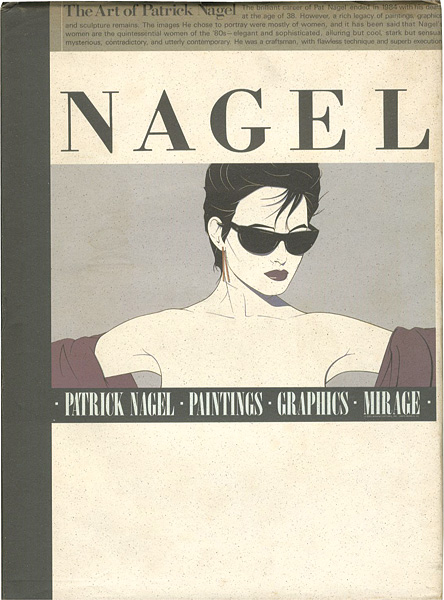 “The Art of PATRICK NAGEL” ／