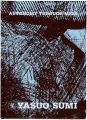 <strong>YASUO SUMI：AUTONOMY THROUGH ME......</strong><br>