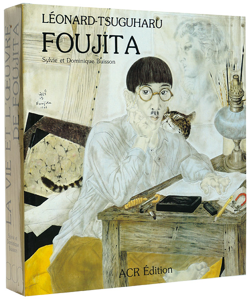 “LA VIE ET L'OEUVRE DE FOUJITA ” ／