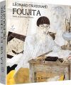 <strong>LA VIE ET L'OEUVRE DE FOUJITA </strong><br>Buisson編