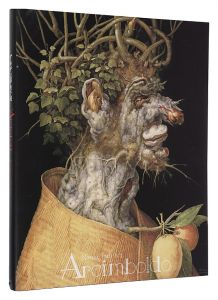  Arcimboldo: Nature into Art / Edited by Sylvia Ferino-Pagden, Watanabe Shinsuke and others