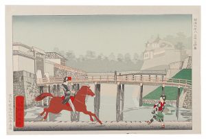 Famous Sights of Tokyo / Horse Soldier at Niju Bridge  【Reproduction】 / Kiyochika