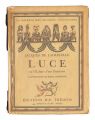 <strong>Luce or the Childhood of a Cou......</strong><br>written by Jacques de Lacretelle; illustrated by Marie Laurencin