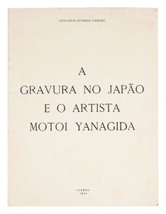 A GRAVURA NO JAPAO E O ARTISTA MOTOI YANAGIDA