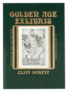 <strong>Golden Age Exlibris</strong><br>written by Cliff Parfit, supervised by Nippon Exlibris Association