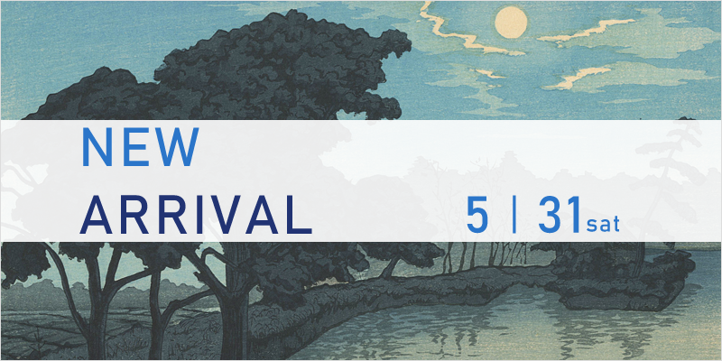New Arrival: 5/31