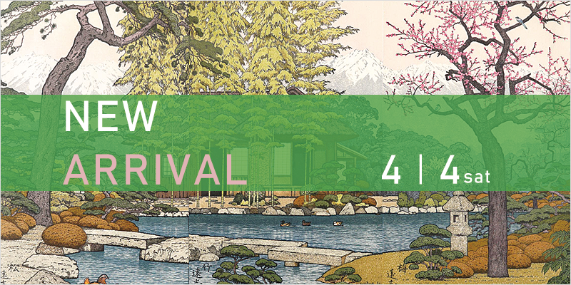 New Arrivals: Kuniyoshi, Hiroshige, Eitaku, Toyokuni, Saito Kiyoshi, Yoshida Toshi, Sakamoto Hanjiro, Mortimer Menpes, Maekawa Senpan, Katsuhira Tokushi, Kawanishi Hide, Torii Tadamasa and others